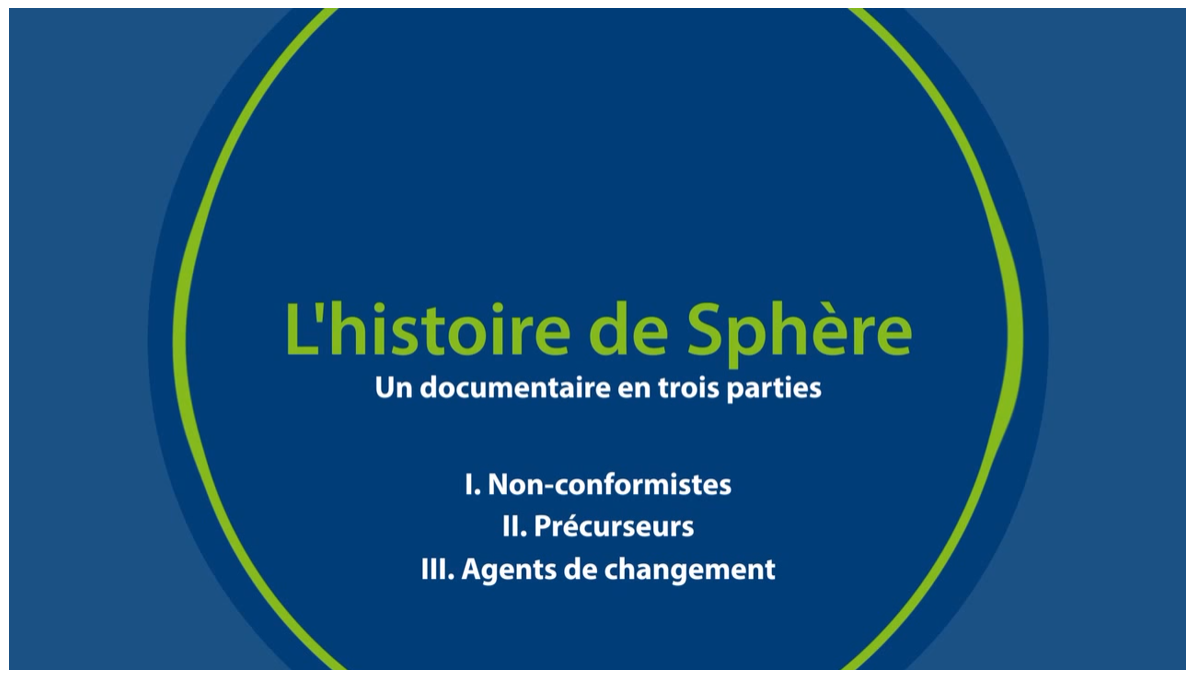 L’histoire de Sphère : un documentaire en trois parties